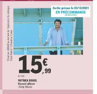 E.Leclerc Patrick Bruel offre