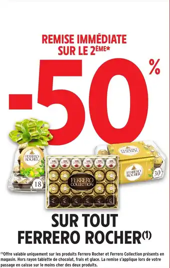 Intermarché Sur tout ferrero rocher offre