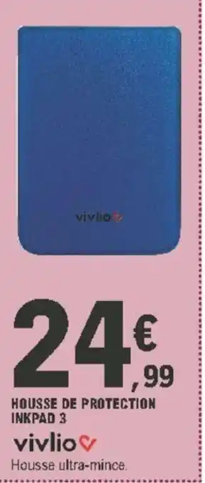 E.Leclerc Housse De Protection Inkpad 3 offre