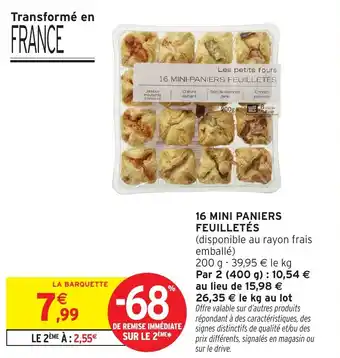 Intermarché 16 mini paniers feuilletés offre