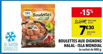 Supeco Isla Mondial Boulettes aux Oignons Halal offre