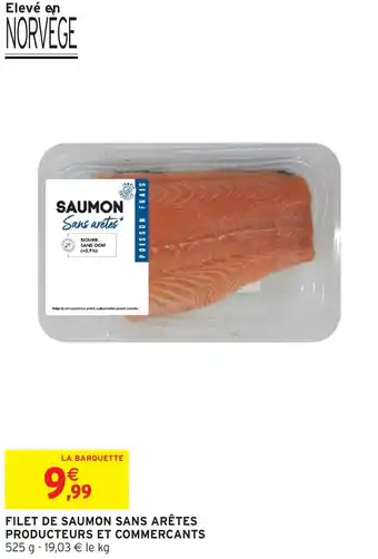 Intermarché Filet de saumon sans arêtes producteurs et commercants offre