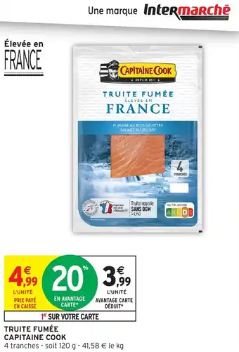 Intermarché Truite fumée capitaine cook offre