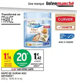 Intermarché Râpé de surimi msc odyssée offre