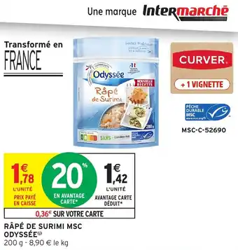 Intermarché Râpé de surimi msc odyssée offre