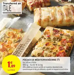 Intermarché Focaccia méditerranéenne offre