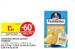 Intermarché Couscous moyen sachet ferrero offre