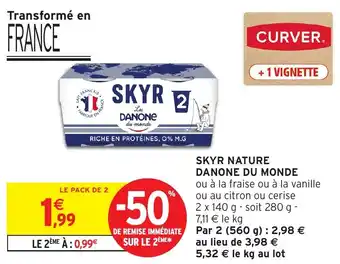 Intermarché Skyr nature danone du monde offre