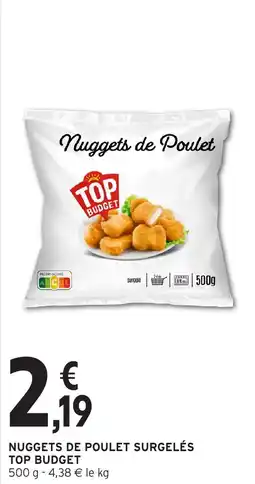 Intermarché Nuggets de poulet surgelés top budget offre