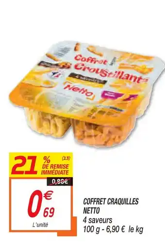 Netto Coffret Craquilles Netto offre