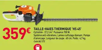 RAGT Jardin & Maison STIHL Taille-haies thermique 'hs 45' offre