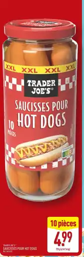 ALDI TRADER JOE'S Saucisses pour hot dogs offre