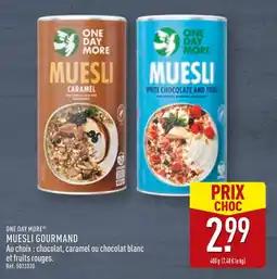 ALDI ONE DAY MORE Muesli gourmand offre