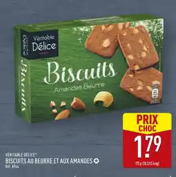 ALDI VÉRITABLE DÉLICE Biscuits au beurre et aux amandes offre