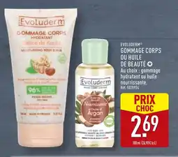 ALDI EVOLUDERM Gommage corps ou huile de beauté offre