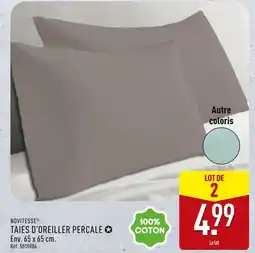 ALDI NOVITESSE Taies d'oreiller percale offre