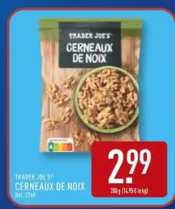 ALDI TRADER JOE’S Cerneaux de noix offre