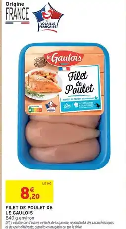 Intermarché Le gaulois - filet de poulet offre