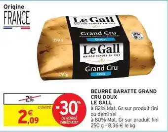 Intermarché Le gall - beurre baratte grand cru doux offre