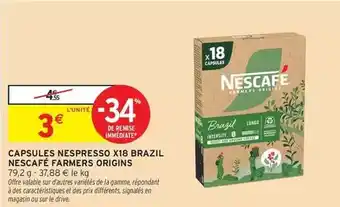 Intermarché Nescafé - capsules nespresso 18 brazil farmers origins offre