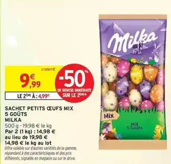 Intermarché Milka - sachet petits oeufs mix 5 goûts offre