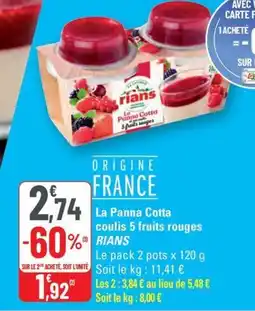 G20 RIANS La Panna Cotta coulis 5 fruits rouges offre