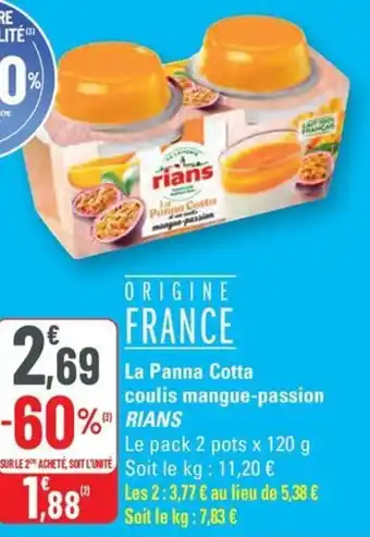 G20 RIANS La Panna Cotta coulis mangue-passion offre