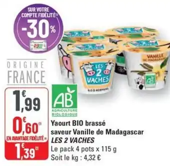 G20 LES 2 VACHES Yaourt bio brassé saveur vanille de madagascar offre