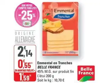 G20 BELLE FRANCE Emmental en Tranches offre