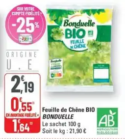 G20 BONDUELLE Feuille de Chêne BIO offre