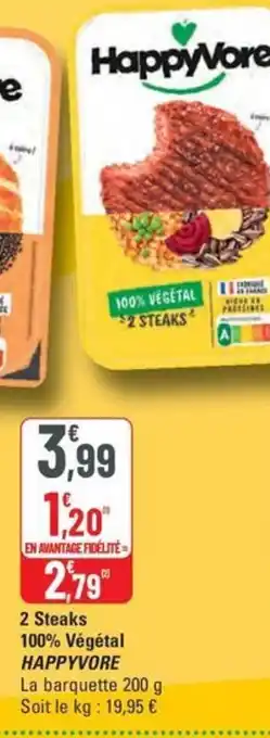 G20 HAPPYVORE  2 Steaks 100% Végétal offre