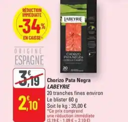 G20 LABEYRIE Chorizo Pata Negra offre