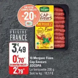 G20 SOCOPA 10 Merguez Fines Cap Saveurs offre