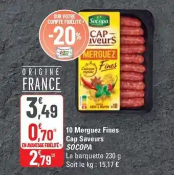 G20 SOCOPA 10 Merguez Fines Cap Saveurs offre