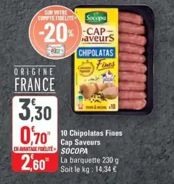 G20 SOCOPA 10 Chipolatas Fines Cap Saveurs offre