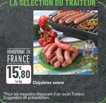 G20 Chipolatas nature offre