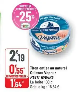 G20 PETIT NAVIRE Thon entier au naturel Cuisson Vapeur offre