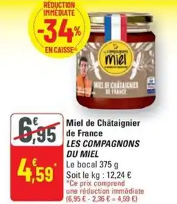 G20 LES COMPAGNONS DU MIEL Miel de Châtaignier de France offre