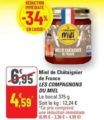 G20 LES COMPAGNONS DU MIEL Miel de Châtaignier de France offre