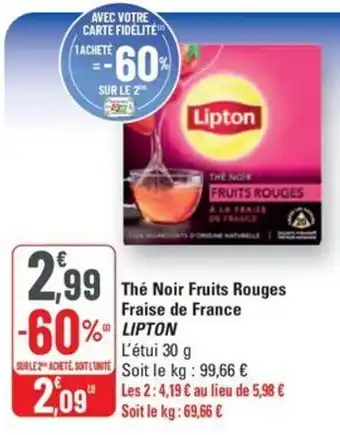 G20 LIPTON Thé Noir Fruits Rouges Fraise de France offre