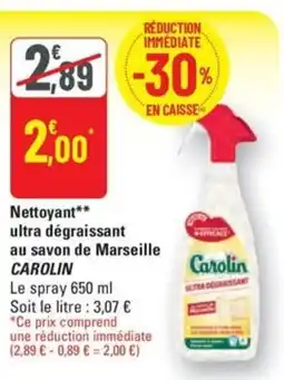 G20 CAROLIN Nettoyant ultra dégraissant au savon de Marseille offre