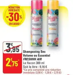 G20 FRESHHH AIR Shampooing Sec Volume ou Essentiel offre