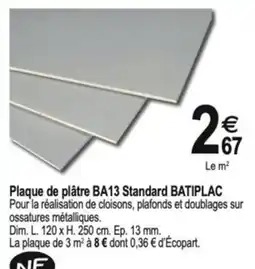 Tridôme Plaque de plâtre ba13 standard batiplac offre