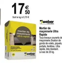 Tridôme WEBER Mortier de maçonnerie Ultra Rapide offre