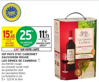 Intermarché Igp pays d'oc cabernet sauvignon rouge les ormes de cambras offre