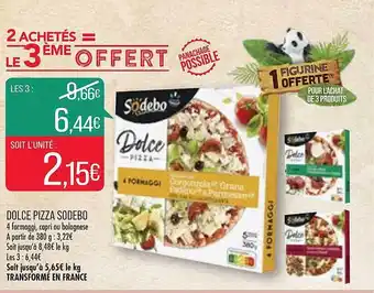 Match Dolce Pizza Sodebo offre