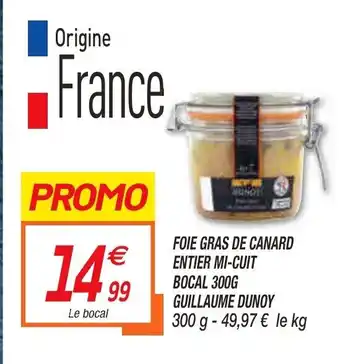 Netto Foie Gras De Canard Entier Mi-Cuit Bocal 300G Guillaume Dunoy offre