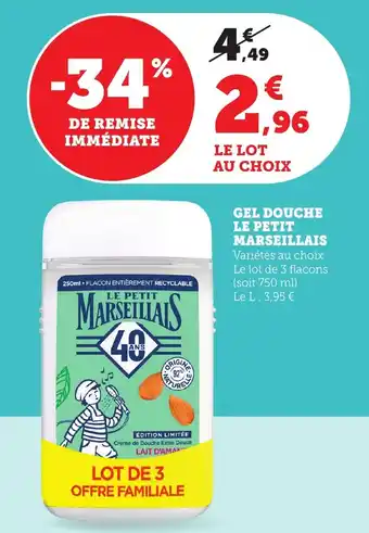 Bi1 Gel douche le petit marseillais offre