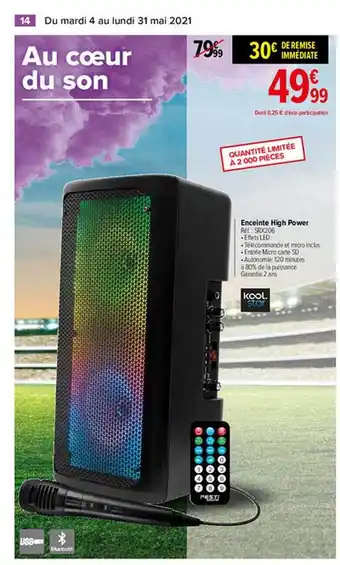 Carrefour Enceinte High Power offre