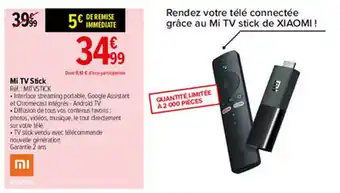 Carrefour Mi Tv Stick Xiaomi offre